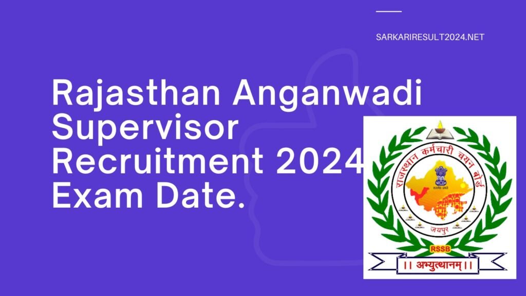 Rajasthan Anganwadi Supervisor Recruitment 2024 Exam Date